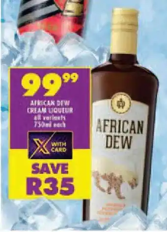 Shoprite AFRICAN DEW CREAM LIQUEUR 750ml offer