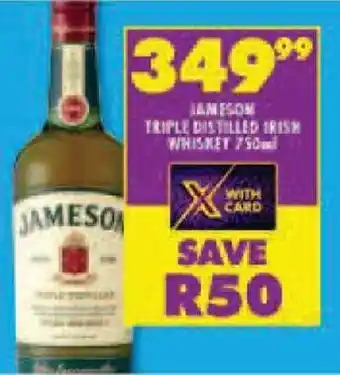 Shoprite JAMESON TRIPLE DISTILLED IRISH WHISKEY 750ml offer