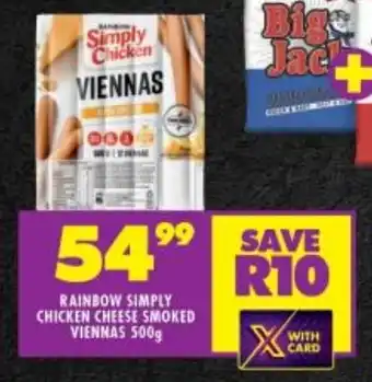 Shoprite RAINBOW SIMPLY CHICKEN CHEESE SMOKED VIENNAS 500g offer