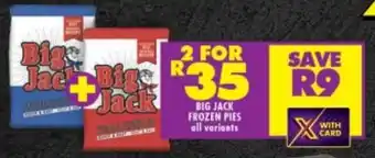 Shoprite BIG JACK FROZEN PIES all variants offer
