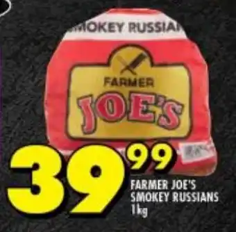 Shoprite FARMER JOE'S SMOKEY RUSSIANS 1kg offer
