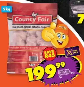 Shoprite COUNTY FAIR FROZEN MIXED CHICKEN PORTIONS 5kg offer