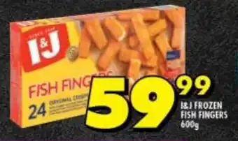 Shoprite I&J FROZEN FISH FINGERS 600g offer