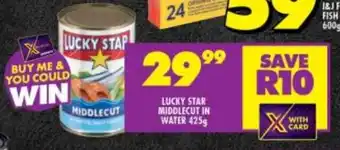 Shoprite LUCKY STAR MIDDLECUT IN WATER 425g offer
