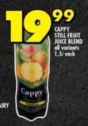 Shoprite CAPPY STILL FRUIT JUICE BLEND all variants 1,5L each offer