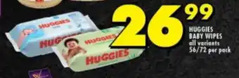 Shoprite HUGGIES BABY WIPES all variants 56/72 per pack offer