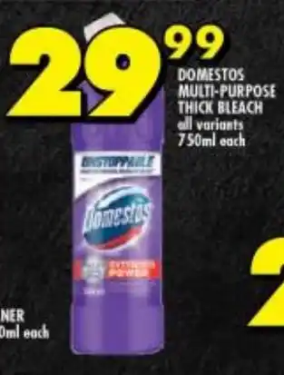 Shoprite DOMESTOS MULTI-PURPOSE THICK BLEACH all variants 750ml each offer