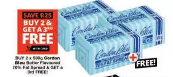 Checkers BUY 2 x 500g Cordon Bleu Butter Flavoured 70% Fat Spread & GET a 3rd FREE offer