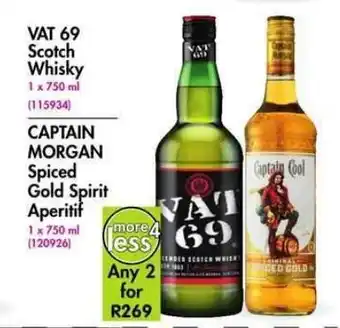 Makro’s liquor Vat 69 Scotch Whisky 750ml / Captain Morgan Spiced Gold Spirit Aperitif 750ml offer