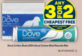 Pick n Pay Dove Cotton Buds 200s Dove Cotton Wool Rounds 80s offer