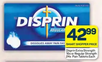 Pick n Pay Disprin Extra Strength 16s or Regular Strength 24s Pain Tablets Each offer