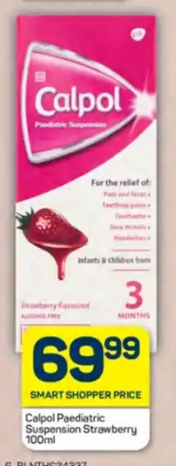 Pick n Pay Calpol Paediatric Suspension Strawberry 100ml offer