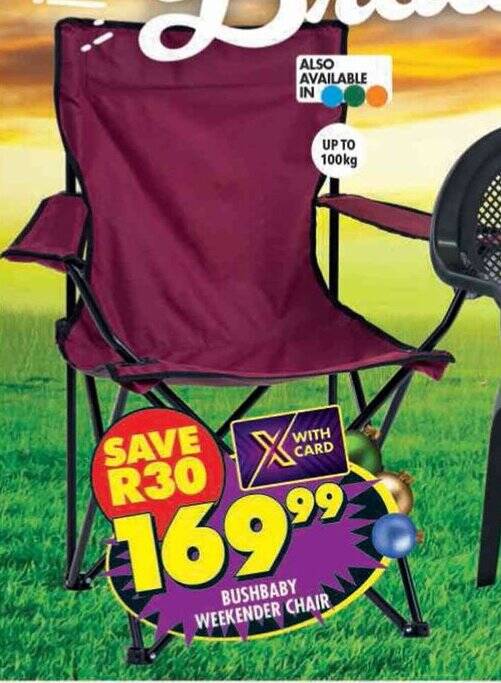 BUSHBABY WEEKENDER CHAIR offer at Shoprite