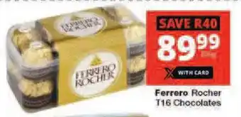 Checkers Ferrero Rocher T16 Chocolates offer