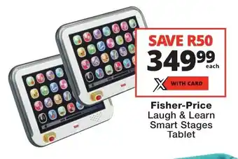 Checkers Fisher-Price Laugh & Learn Smart Stages Tablet offer