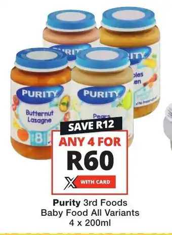 Purity 3rd Foods Baby Food All Variants 4 x 200ml offer at Checkers