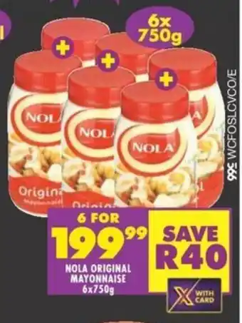 Shoprite NOLA ORIGINAL MAYONNAISE 6x750g offer