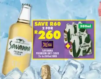 Shoprite Liquor SAVANNA PREMIUM DRY CIDER 2x 6x500ml NRB offer