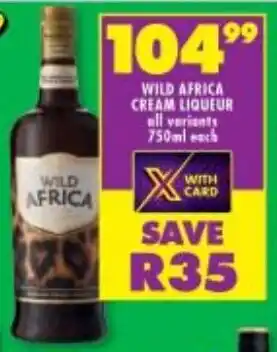 WILD AFRICA CREAM LIQUEUR all variants 750ml each