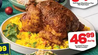 Pick n Pay No Name Frozen Whole Chicken offer