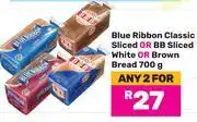Blue ribbon classic sliced or bb sliced white or brown bread-for 2 x 700g
