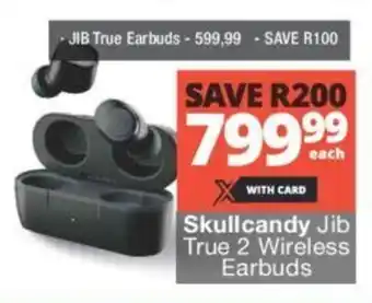 Checkers Skullcandy Jib True 2 Wireless Earbuds offer