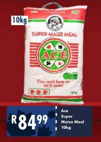 Ace Super Maize Meal 10kg offer at President Hyper