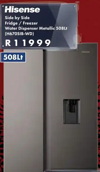 President Hyper Hisense Side by Side Fridge Freezer Water Dispenser Metallic 508Lt offer