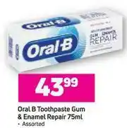 Game Oral B Toothpaste Gum & Enamel Repair-75ml offer