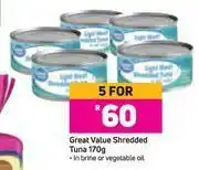 Game Great Value Shredded Tuna In Brine Or Vegetable Oil-For 5 x 170g offer