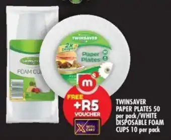 Shoprite TWINSAVER PAPER PLATES 50 per pack/WHITE DISPOSABLE FOAM CUPS 10 per pack offer