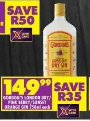 Shoprite GORDON'S LONDON DRY/ PINK BERRY/SUNSET ORANGE GIN 750ml each offer