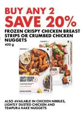 Woolworths FROZEN CRISPY CHICKEN BREAST STRIPS OR CRUMBED CHICKEN NUGGETS 400g offer