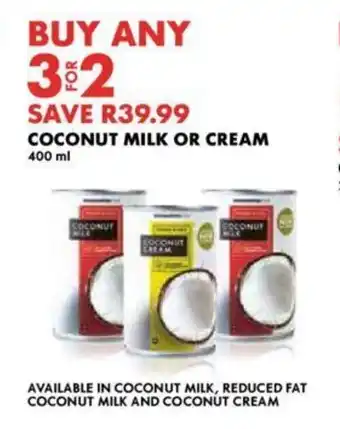Woolworths COCONUT MILK OR CREAM 400ml offer