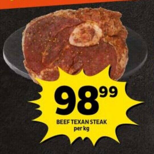BEEF TEXAN STEAK per kg offer at Shoprite