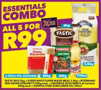 Shoprite TASTIC RICE + SUPER WHITE SUPER MAIZE MEAL + RITEBRAND MACARONI/SPAGHETTI + KNORROX SOYA MINCE + SUNFOIL PURE SUNFLOWER OIL offer