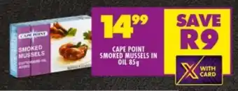 Shoprite CAPE POINT SMOKED MUSSELS IN OIL 85g offer