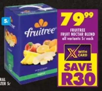 Shoprite FRUITREE FRUIT NECTAR BLEND all variants 5L each offer