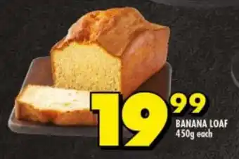 Shoprite BANANA LOAF 450g each offer