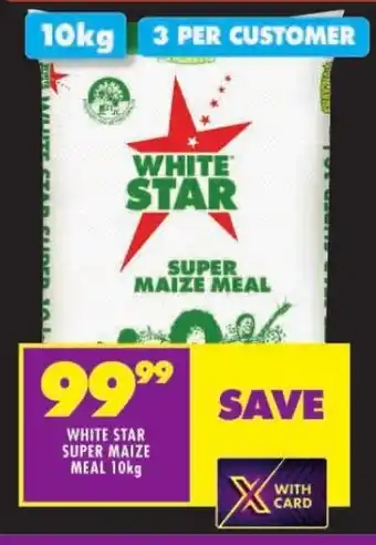 Shoprite WHITE STAR SUPER MAIZE MEAL 10kg offer