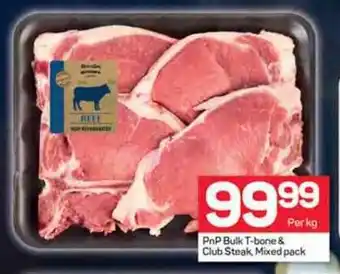 Pick n Pay PnP Bulk T-bone & Club Steak Mixed pack offer