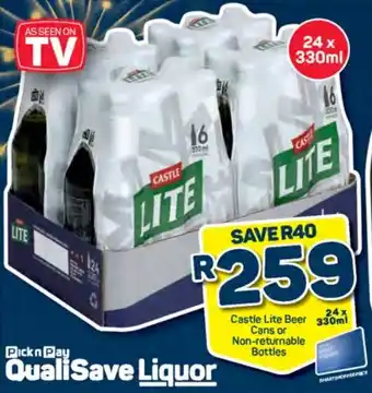 Pick n Pay Castle Lite Beer Cans or Non-returnable Bottles 24x330ml offer