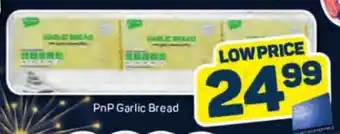 Pick n Pay PnP Garlic Bread offer