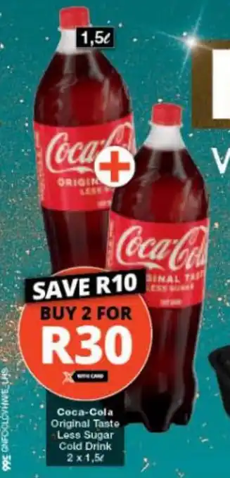 Checkers Coca-Cola Original Taste Less Sugar Cold Drink 2 x 1,5L offer