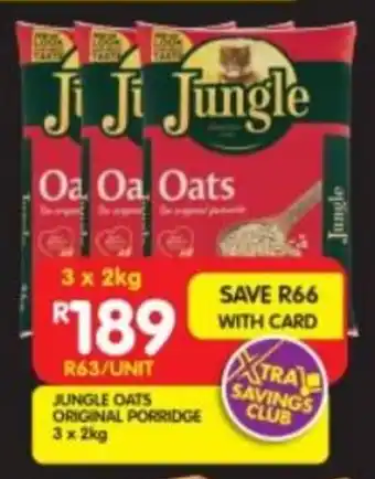 Shoprite JUNGLE OATS ORIGINAL PORRIDGE 3 x 2kg offer