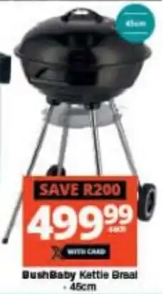 Checkers BushBaby Kettle Braai 45cm offer