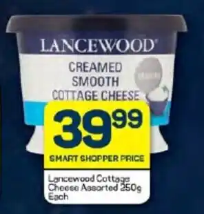 Pick n Pay Hypermarket Lancewood Cottage Cheese Assorted 250g Each offer