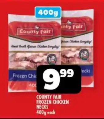 Usave COUNTY FAIR FROZEN CHICKEN NECKS 400g each offer