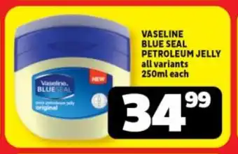 Usave VASELINE BLUE SEAL PETROLEUM JELLY all variants 250ml each offer