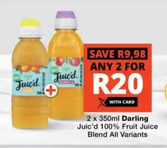 Checkers 2 x 350ml Darling Juic'd 100% Fruit Juice Blend All Variants offer